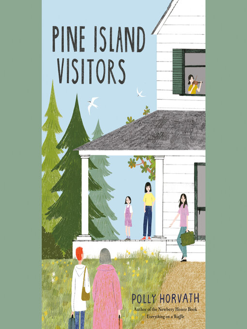 Title details for Pine Island Visitors by Polly Horvath - Available